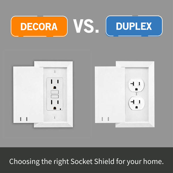 Decora vs. Duplex: Choosing the Right Socket Shield for Your Home